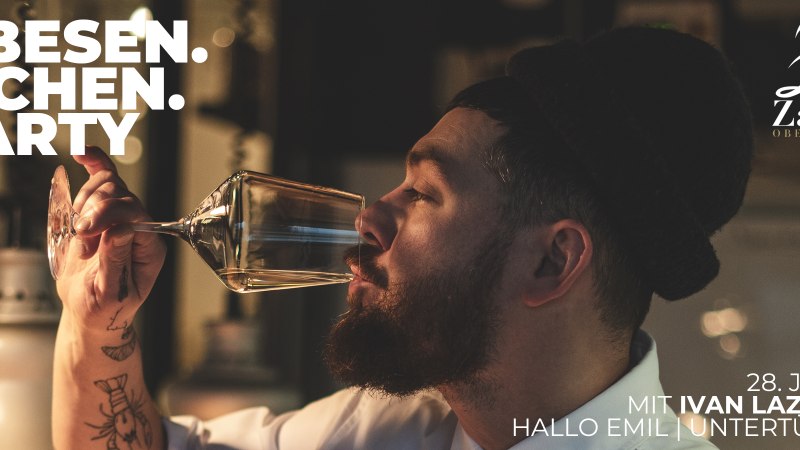 A man with a beard and hat drinks from a wine glass. Text advertising the Besen Kitchen Party 2026 at the Zai&szlig; Obert&uuml;rkheim winery with Ivan Lazarenko., &copy; Weingut Zai&szlig;