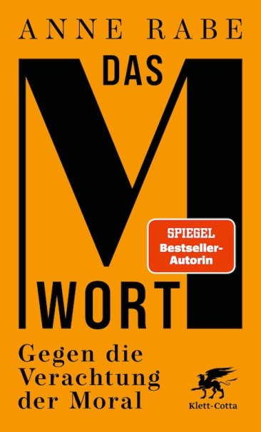 Buchcover von 'Das M Wort' von Anne Rabe. Orangefarbener Hintergrund, schwarzer Text. 'Spiegel Bestseller-Autorin' ist hervorgehoben., © Literaturhaus Stuttgart Buchcover von 'Das M Wort' von Anne Rabe. Orangefarbener Hintergrund, schwarzer Text. 'Spiegel Bestseller-Autorin' ist hervorgehoben., © Literaturhaus Stuttgart