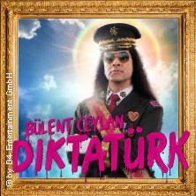 A man in uniform with sunglasses and long hair in front of a heavenly background. Text: "Bülent Ceylan - Diktatürk"., © links im Bild A man in uniform with sunglasses and long hair in front of a heavenly background. Text: "Bülent Ceylan - Diktatürk"., © links im Bild