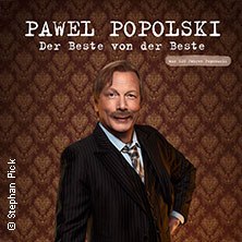 Pawel Popolski - Der Beste von der Beste (aus 120 Jahren Popsmusik), &copy; links im Bild