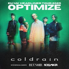 Tourposter von Coldrain für die EU/UK Headliner Tour 2025 mit dem Titel 'Optimize'. Die Bandmitglieder stehen vor einem grünen Hintergrund., © links im Bild Tourposter von Coldrain für die EU/UK Headliner Tour 2025 mit dem Titel 'Optimize'. Die Bandmitglieder stehen vor einem grünen Hintergrund., © links im Bild