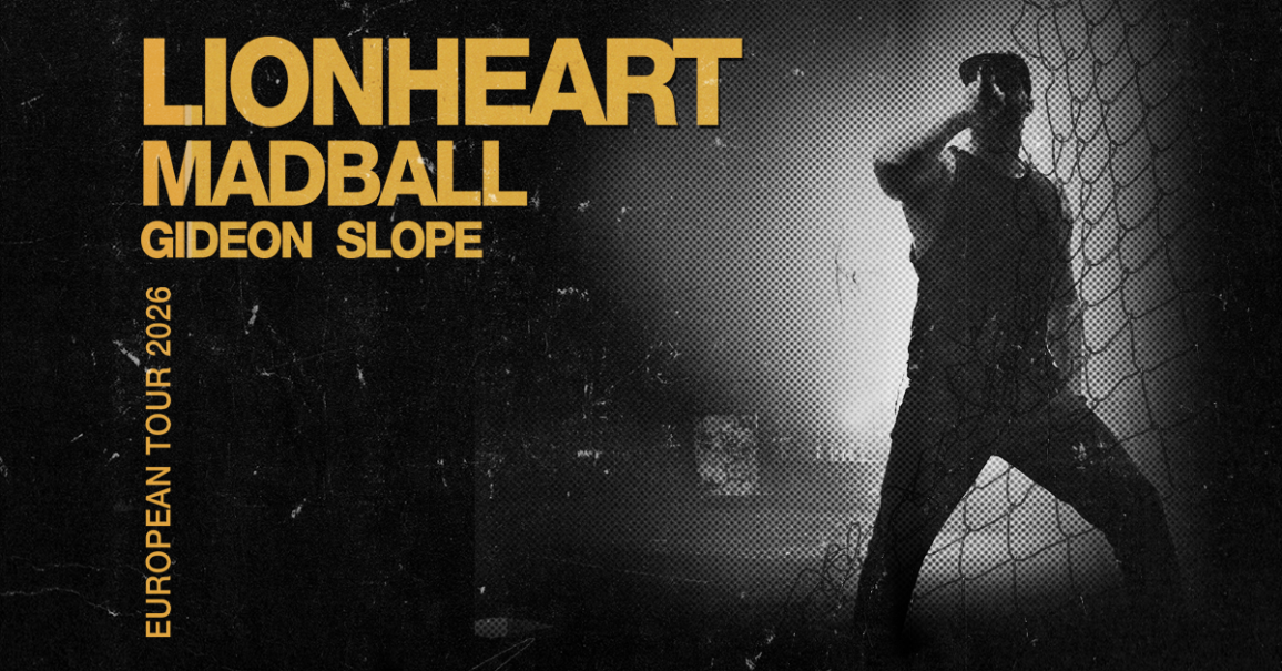 Poster für die Lionheart European Tour 2026 mit Madball, Gideon und Slope. Ein Sänger performt hinter einem Netz., © links im Bild Poster für die Lionheart European Tour 2026 mit Madball, Gideon und Slope. Ein Sänger performt hinter einem Netz., © links im Bild