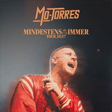 Mo-Torres - Mindestens F&uuml;r Immer - Tour, &copy; links im Bild