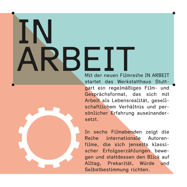 In Arbeit, © Werkstatthaus In Arbeit, © Werkstatthaus