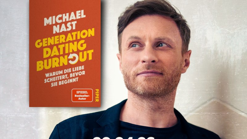 Poster for Michael Nast Live 2026 in Stuttgart. Book cover of 'Generation Dating Burnout' and date 20.04.26 at the Theaterhaus., &copy; Michael Nast