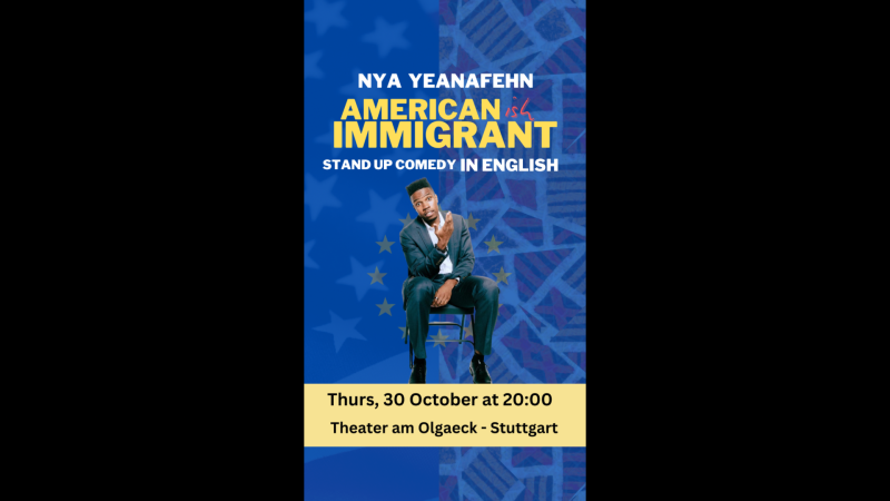 Nya Yeanafehn – American -ish Immigrant, © Nya Yeanafehn Nya Yeanafehn – American -ish Immigrant, © Nya Yeanafehn