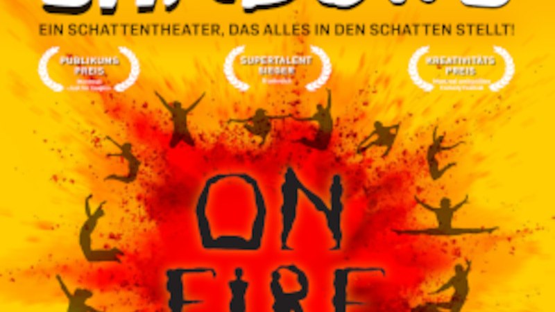 Plakat für "Moving Shadows" Schattentheater, Titel "On Fire". Silhouetten von Figuren und Tieren vor rotem Hintergrund. Preise und Auszeichnungen abgebildet., © Music Circus Concertbüro GmbH &CoKG Plakat für "Moving Shadows" Schattentheater, Titel "On Fire". Silhouetten von Figuren und Tieren vor rotem Hintergrund. Preise und Auszeichnungen abgebildet., © Music Circus Concertbüro GmbH &CoKG
