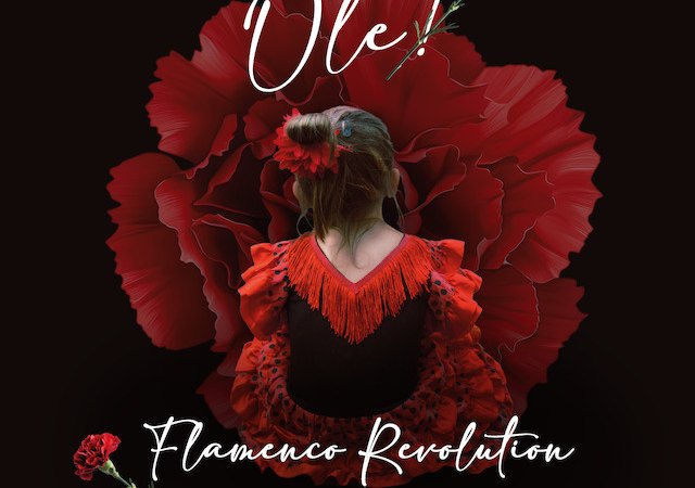 OLE! Flamenco Revolution, © Noelia Vargas