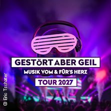 Poster of the Gestört aber GeiL Tour 2027 with purple light effects and party atmosphere. The lettering "Music from & for the heart" is prominently displayed., © links im Bild Poster of the Gestört aber GeiL Tour 2027 with purple light effects and party atmosphere. The lettering "Music from & for the heart" is prominently displayed., © links im Bild