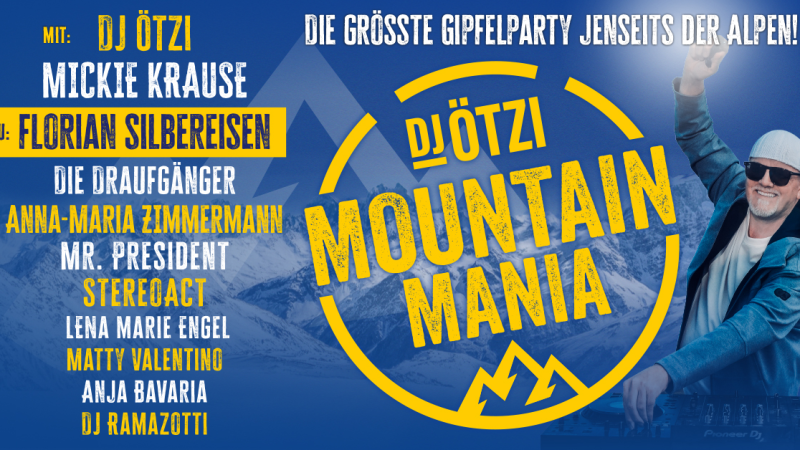 Werbeplakat f&uuml;r 'DJ &Ouml;tzi Mountain Mania' mit K&uuml;nstlern wie Mickie Krause und Florian Silbereisen. Hintergrund zeigt Berge, DJ &Ouml;tzi mit Sonnenbrille und M&uuml;tze., &copy; links im Bild