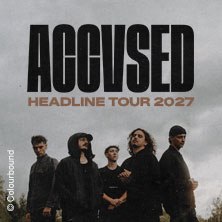 Accvsed - Headline Tour 2027, &copy; links im Bild