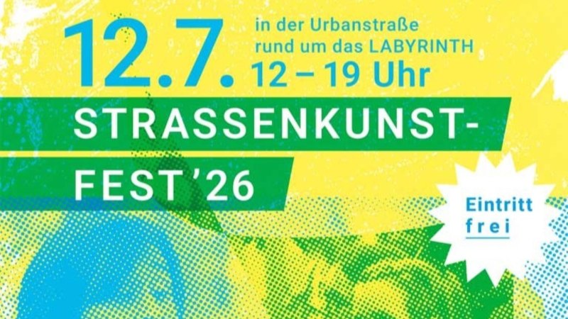 Plakat f&uuml;r ein Stra&szlig;enkunstfest am 12. Juli in der Urbanstra&szlig;e. Bunte Grafik mit Text und Hinweis auf freien Eintritt., &copy; Caroline Abele