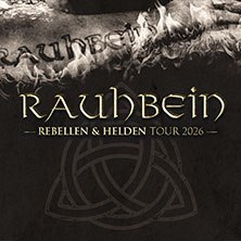 Rauhbein & special guest - Rebellen & Helden Tour 2026, &copy; links im Bild