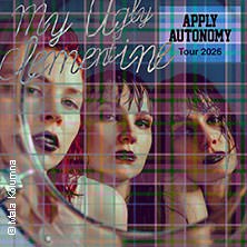 My Ugly Clementine - Apply Autonomy Tour 2026, &copy; links im Bild