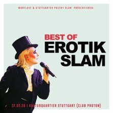Plakat für den Best Of Erotik Slam 2026 mit einer Person im Frack und Zylinder, die in ein Mikrofon spricht., © links im Bild Plakat für den Best Of Erotik Slam 2026 mit einer Person im Frack und Zylinder, die in ein Mikrofon spricht., © links im Bild