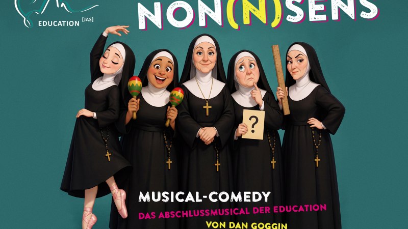 Non(n)sens - Musical Comedy, &copy; Junge Akademie Stuttgart GmbH
