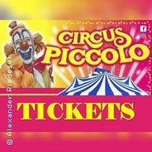 Bunte Werbung für den Circus Piccolo mit einem fröhlichen Clown und einem Zirkuszelt. Der Schriftzug 'TICKETS' ist prominent platziert., © links im Bild Bunte Werbung für den Circus Piccolo mit einem fröhlichen Clown und einem Zirkuszelt. Der Schriftzug 'TICKETS' ist prominent platziert., © links im Bild