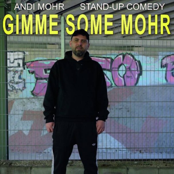 Andi Mohr - "Gimme Some Mohr", &copy; SBEntertainment GmbH & Co. KG
