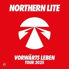 Rotes Poster mit weißem Logo und Text 'Northern Lite Vorwärts Leben Tour 2025'., © links im Bild Rotes Poster mit weißem Logo und Text 'Northern Lite Vorwärts Leben Tour 2025'., © links im Bild
