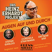 Werbeplakat für das Heinz Erhardt Projekt "Augen auf und durch" mit Stefan Gwildis, Cordula Stratmann, Dietmar Bär und dem Glenn Miller Orchestra., © links im Bild