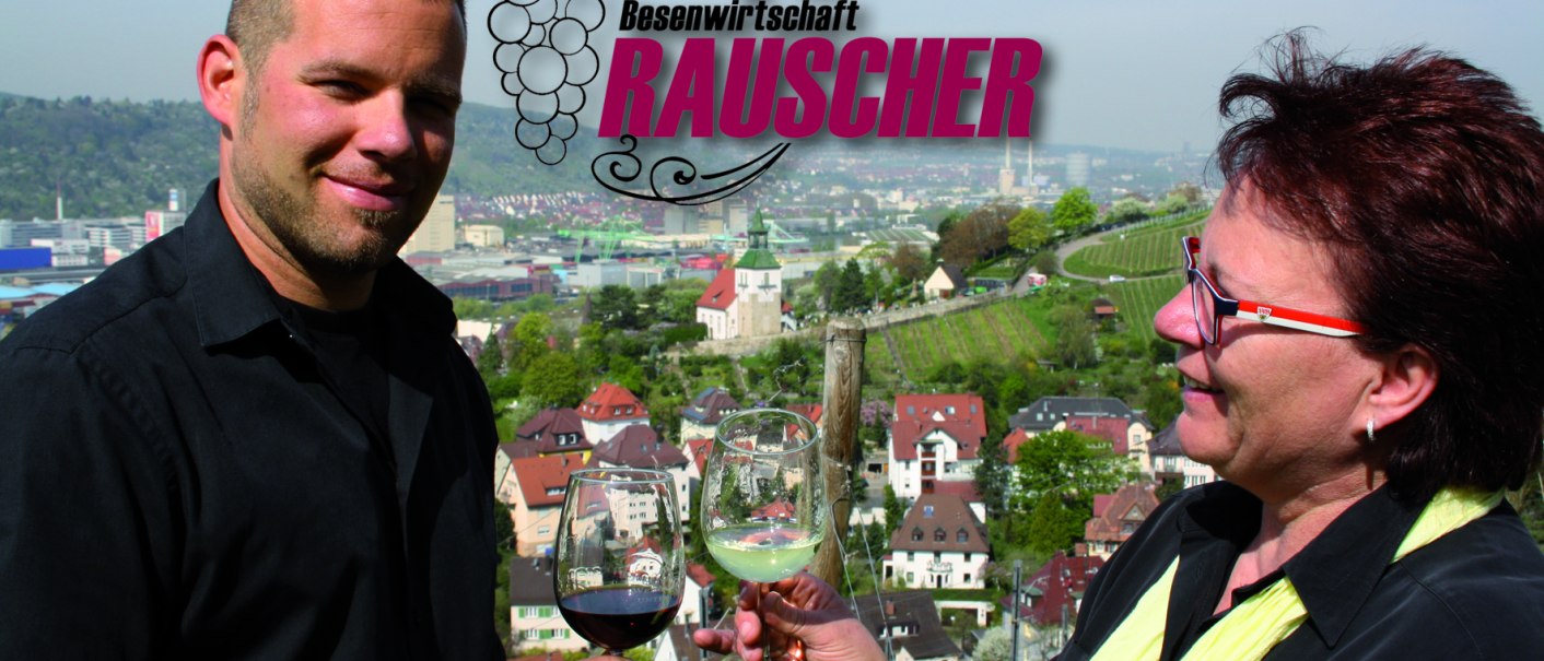 Two people toasting with wine glasses, in the background a view of the town with vineyards. Lettering "Besenwirtschaft Rauscher" and grape logo., © Besenwirtschaft Rauscher