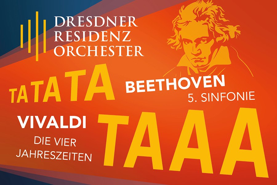 TA-TA-TA-TAAA & Die Vier Jahreszeiten, © Dresdner Residenz Orchester TA-TA-TA-TAAA & Die Vier Jahreszeiten, © Dresdner Residenz Orchester