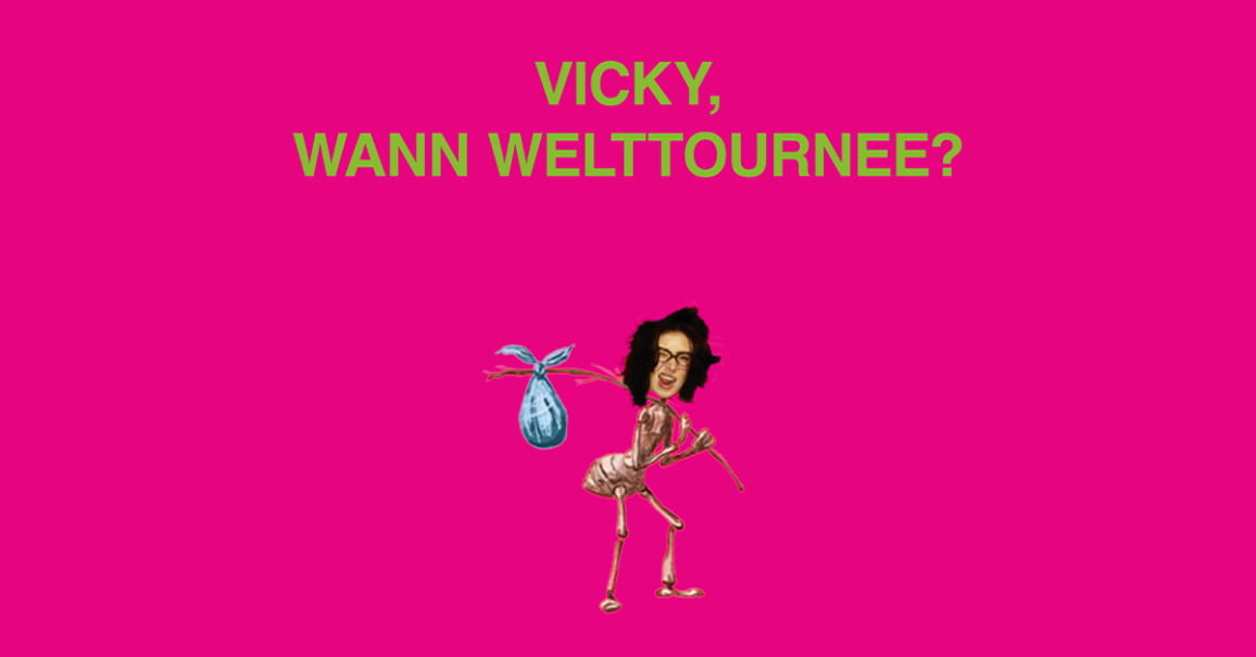 Eine Collage zeigt eine Ameise mit einem menschlichen Kopf und einem B&uuml;ndel auf einem pinken Hintergrund. Der Text fragt: Vicky, wann Welttournee?, &copy; links im Bild