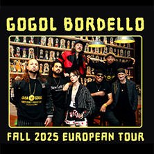 Gogol Bordello - Fall 2025 European Tour, © links im Bild Gogol Bordello - Fall 2025 European Tour, © links im Bild