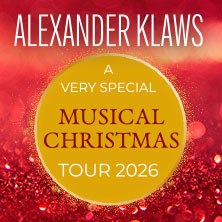 Poster for the tour 'A Very Special Musical Christmas' by Alexander Klaws in 2026, with red background and golden lettering., &copy; see on the left