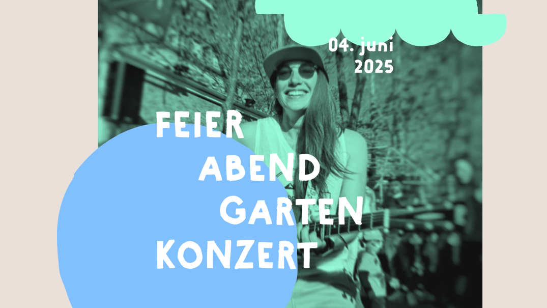 Feierabend Gartenkonzert, © Feierabendkollektiv