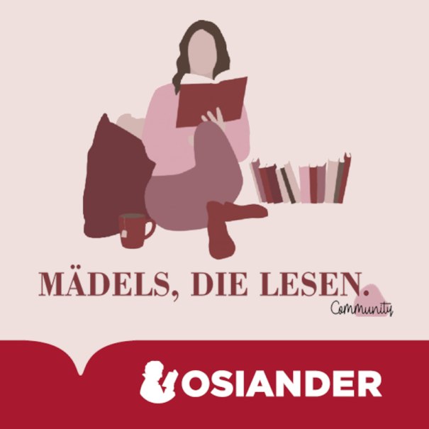Aktion | Reading Party | Gemeinsam loslesen – der Leserunden-Start bei Osiander x Mädels, die lesen., © Osiander x Mädels, die lesen Aktion | Reading Party | Gemeinsam loslesen – der Leserunden-Start bei Osiander x Mädels, die lesen., © Osiander x Mädels, die lesen