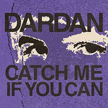 Dardan - Catch me if you can Tour 2025, © links im Bild Dardan - Catch me if you can Tour 2025, © links im Bild