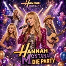 Hannah Montana/Miley Party Stuttgart, © links im Bild Hannah Montana/Miley Party Stuttgart, © links im Bild