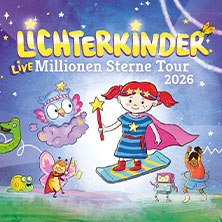 Bunte Illustration mit einem fliegenden Kind im Superheldenkost&uuml;m, umgeben von Tieren und Sternen im Weltraum. Schriftzug: LICHTERKINDER Live - Millionen Sterne Tour 2026., &copy; links im Bild