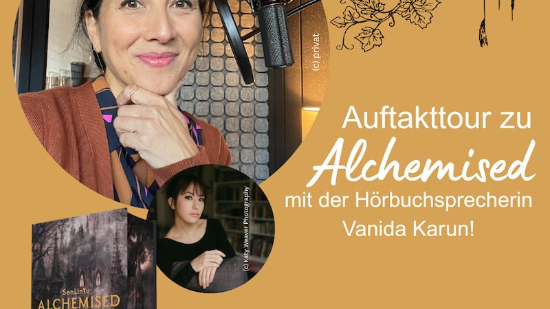 Hörbuchsprecherin Vanida Karun liest das gefeierte Fantasy-Phänomen "Alchemised", © Thalia Deutschland GmbH & Co. KG