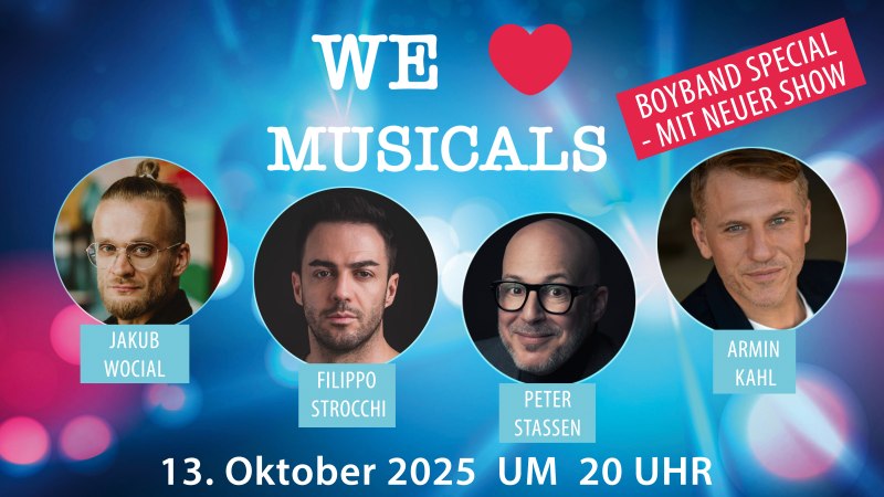 We love Musicals – Boyband Special, © Friedrichsbau Varieté We love Musicals – Boyband Special, © Friedrichsbau Varieté