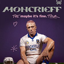 Moncrieff - the maybe it's fine tour, © links im Bild Moncrieff - the maybe it's fine tour, © links im Bild