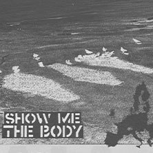 Show Me The Body, &copy; links im Bild