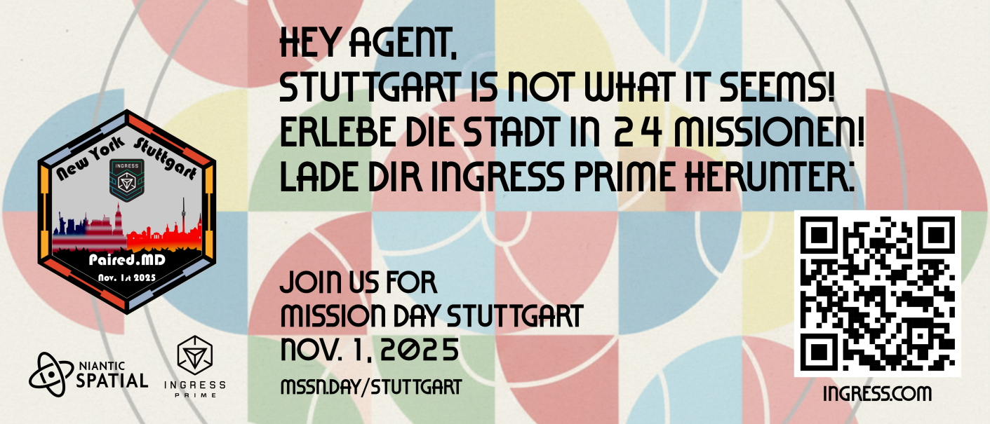 Einladung zu einem Ingress-Event in Stuttgart am 1. November 2025. Enthält QR-Code, Logos und Text über Missionen in der Stadt., © Ingress