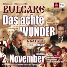 Nationales Folkloreensemble Bulgare - Das achte Wunder, © links im Bild
