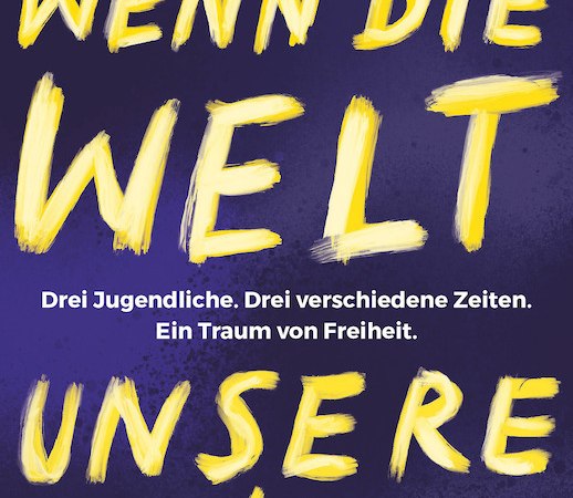 Wenn die Welt unsere wäre, © Literaturhaus Stuttgart Wenn die Welt unsere wäre, © Literaturhaus Stuttgart