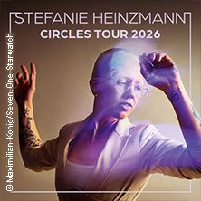 Poster of the Stefanie Heinzmann Circles Tour 2026 with an artistic portrait of the singer in a dynamic pose., © links im Bild Poster of the Stefanie Heinzmann Circles Tour 2026 with an artistic portrait of the singer in a dynamic pose., © links im Bild
