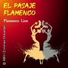 Flamenco Live mit El Pasaje Flamenco, © links im Bild Flamenco Live mit El Pasaje Flamenco, © links im Bild