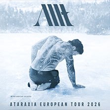 Allt - Ataraxia European Tour 2026, © links im Bild Allt - Ataraxia European Tour 2026, © links im Bild