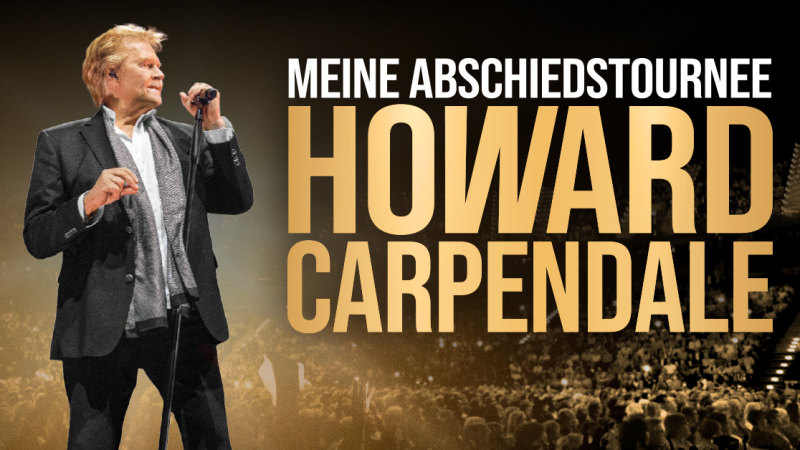 Howard Carpendale auf der Bühne mit Mikrofon, umgeben von einem großen Publikum. Text: "Meine Abschiedstournee Howard Carpendale"., © links im Bild Howard Carpendale auf der Bühne mit Mikrofon, umgeben von einem großen Publikum. Text: "Meine Abschiedstournee Howard Carpendale"., © links im Bild