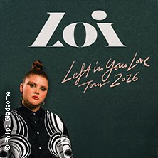 Poster for the "Left In Your Love Tour 2026" by Loi. The artist stands in front of a dark background, the tour title is in elegant lettering., &copy; see on the left