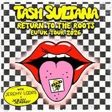 TASH SULTANA - Return To The Roots, © links im Bild TASH SULTANA - Return To The Roots, © links im Bild