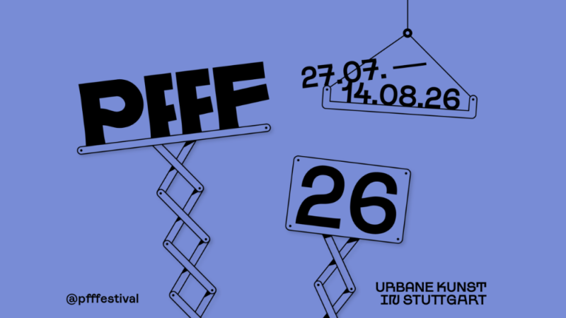 Werbegrafik für das PFFFestival 2026 in Stuttgart. Das Datum ist vom 27.07. bis 14.08.26. Der Hintergrund ist blau mit schwarzem Text., © Studio Vierkant Werbegrafik für das PFFFestival 2026 in Stuttgart. Das Datum ist vom 27.07. bis 14.08.26. Der Hintergrund ist blau mit schwarzem Text., © Studio Vierkant