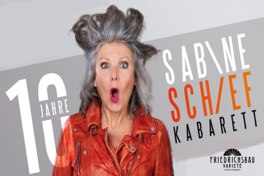10 years Sabine Schief The jubilee show, © Friedrichsbau