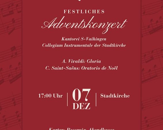 Rotes Plakat für ein festliches Adventskonzert der Kantorei S-Vaihingen am 7. Dezember um 17:00 Uhr in der Stadtkirche., © Ev. Kirchengemeinde S-Vaihingen / Kantorat